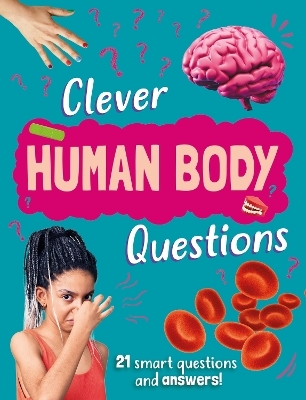 Clever: Human Body Questions - Julia Adams