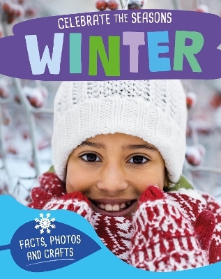 Celebrate the Seasons: Winter - Susie Williams