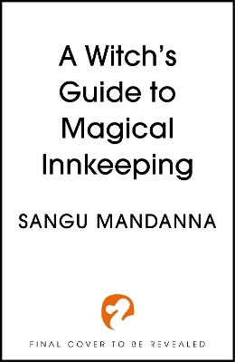 A Witch's Guide to Magical Innkeeping