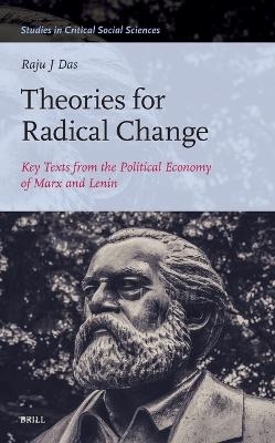 Theories for Radical Change - Raju J. Das