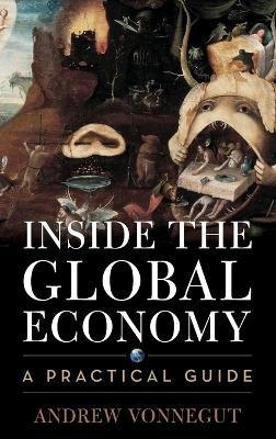 Inside the Global Economy - Andrew Vonnegut