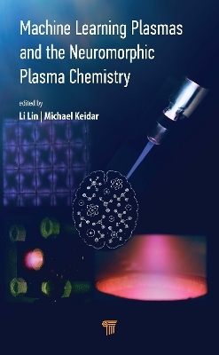 Machine Learning Plasmas and the Neuromorphic Plasma Chemistry - 