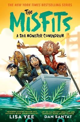 A Sea Monster Conundrum (The Misfits) - Lisa Yee, Dan Santat