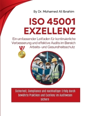 Ein umfassender Leitfaden für kontinuierliche Verbesserung und effektive Audits im Bereich Arbeits- und Gesundheitsschutz