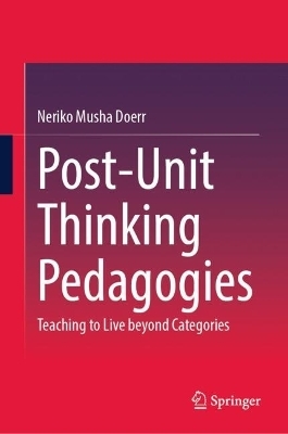 Post-Unit Thinking Pedagogies