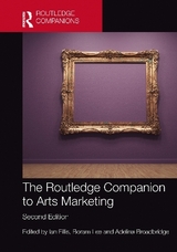 The Routledge Companion to Arts Marketing - Fillis, Ian; Lee, Boram; Broadbridge, Adelina