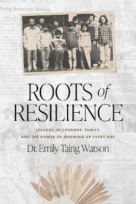 Roots of Resilience