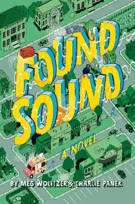 Found Sound - Meg Wolitzer, Charlie Panek