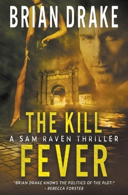 The Kill Fever - Brian Drake