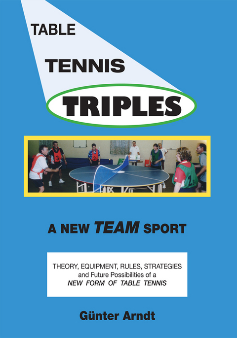 Table Tennis Triples - Guenter Arndt
