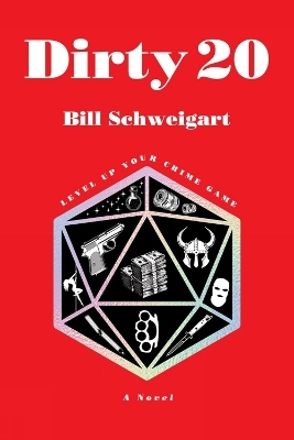 Dirty 20 - Bill Schweigart