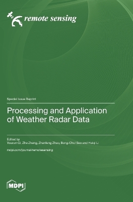 Processing and Application of Weather Radar Data