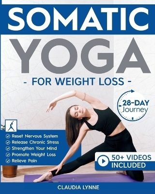 Somatic Yoga for Weight Loss - Claudia Lynne