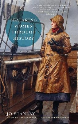 Seafaring Women Through History - Jo Stanley