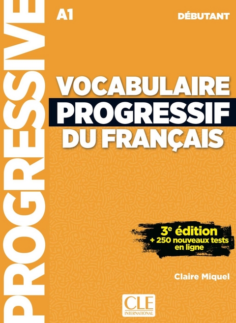 Vocabulaire Progressif du fran&ccedil;ais
