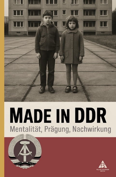 Made in DDR - Felice Sch&auml;fer