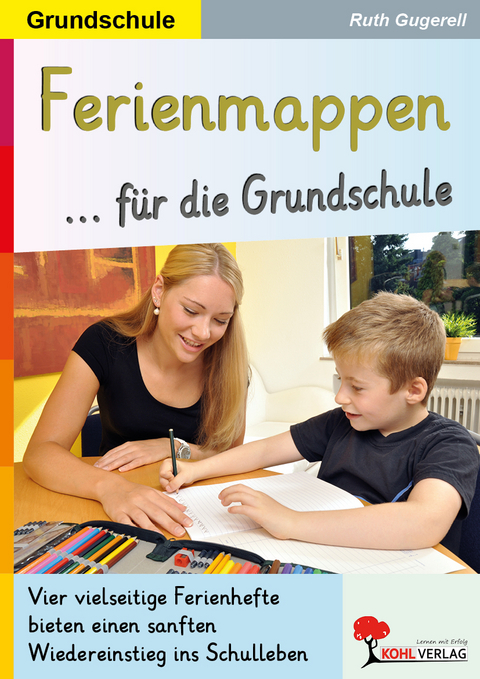 Ferienmappen f&uuml;r die Grundschule - Ruth Gugerell