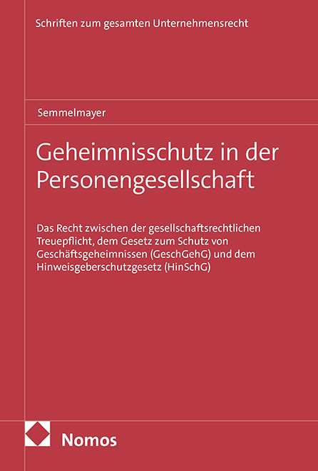Geheimnisschutz in der Personengesellschaft - Lukas Semmelmayer