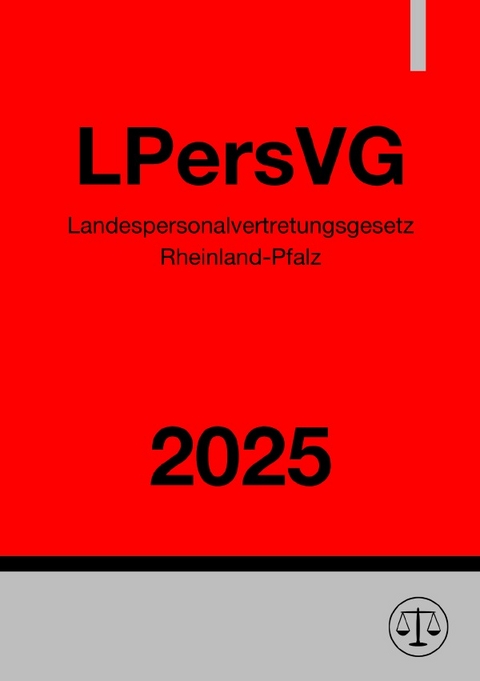 Landespersonalvertretungsgesetz Rheinland-Pfalz - LPersVG 2025 - Gesetze24 Deutschland