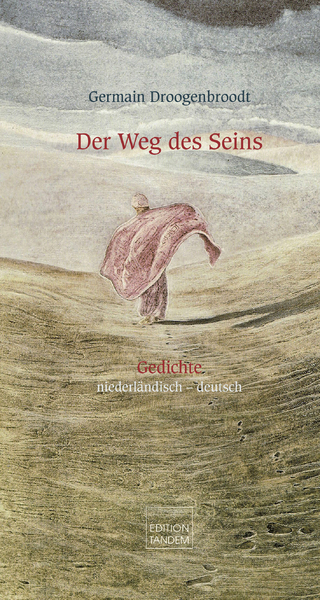Der Weg des Seins