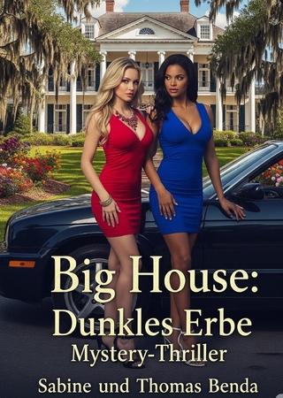 Big House: Dunkles Erbe