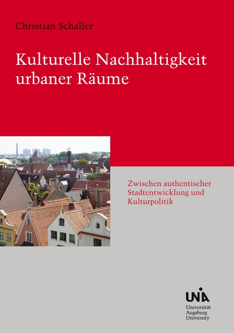 Kulturelle Nachhaltigkeit urbaner R&auml;ume - Christian Schaller
