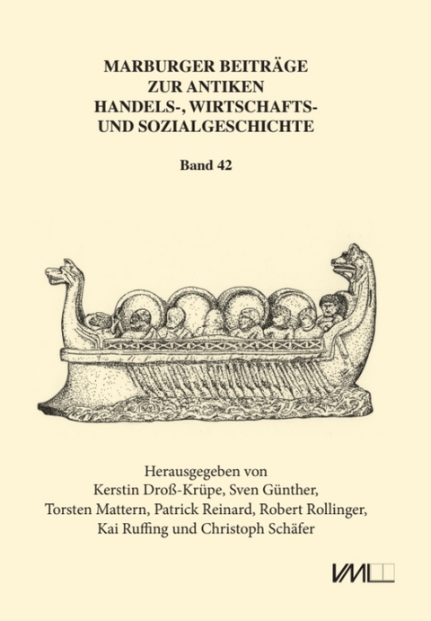 Marburger Beitr&auml;ge zur Antiken Handels-, Wirtschafts- und Sozialgeschichte 42, 2024 - Kerstin Dross-Kr&uuml;pe, Patrick Reinard