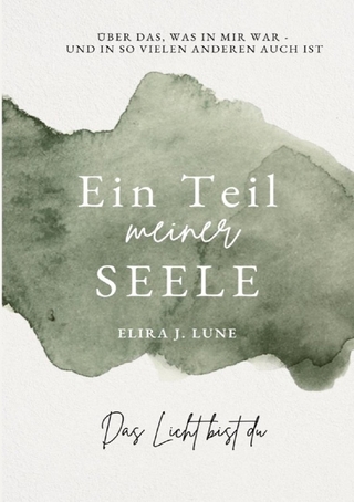 Ein Teil meiner Seele