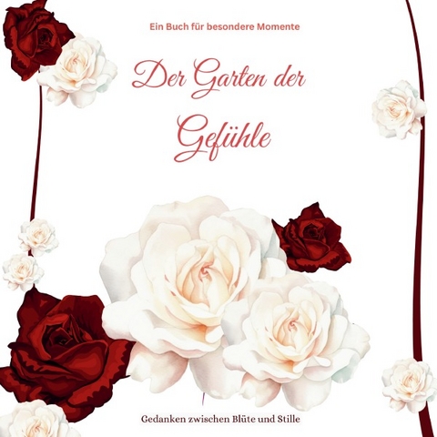 Garten der wundervollen Zeiten / Der Garten der Gef&uuml;hle - Kelo Welten