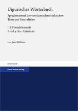 Uigurisches W&ouml;rterbuch. Sprachmaterial der vorislamischen t&uuml;rkischen Texte aus Zentralasien - Jens Wilkens