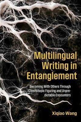 Multilingual Writing in Entanglement