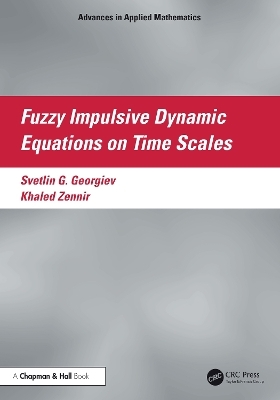 Fuzzy Impulsive Dynamic Equations on Time Scales