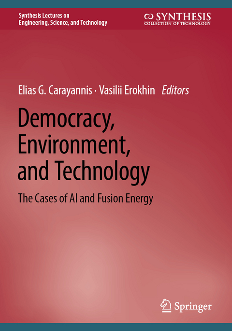 Democracy, Environment, and Technology - 