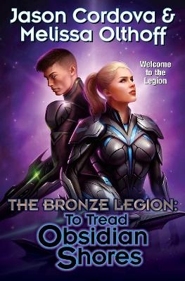 To Tread Obsidian Shores - Jason Cordova, Melissa Olthoff
