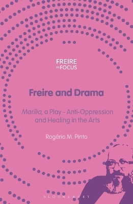 Freire and Drama - Dr Rog&eacute;rio M. Pinto