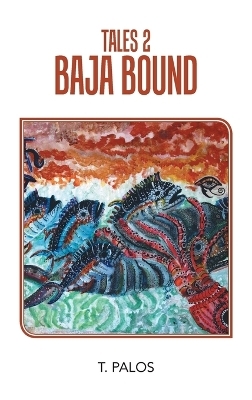 Tales 2 Baja Bound - T Palos