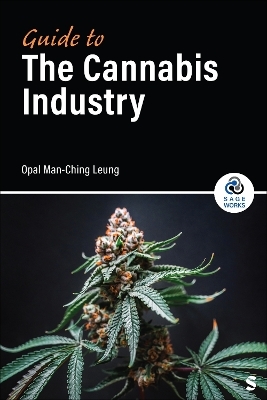 Guide to the Cannabis Industry - Opal Man-Ching Leung