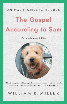 The Gospel According to Sam - William Miller