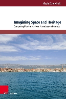 Imagining Space and Heritage - Maciej Czerwiński