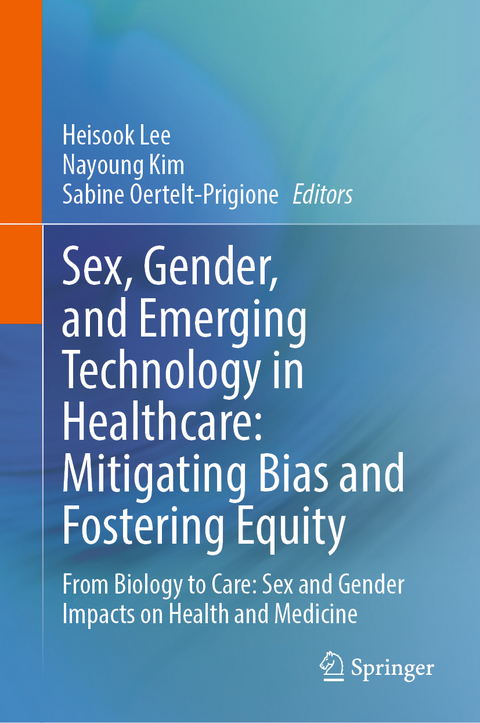Sex, Gender, and Emerging Technology in Healthcare: Mitigating Bias and Fostering Equity - 