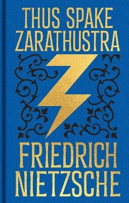 Thus Spake Zarathustra - Frederich Nietzsche
