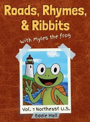 Roads, Rhymes, and Ribbits