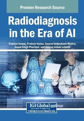 Radiodiagnosis in the Era of AI - 