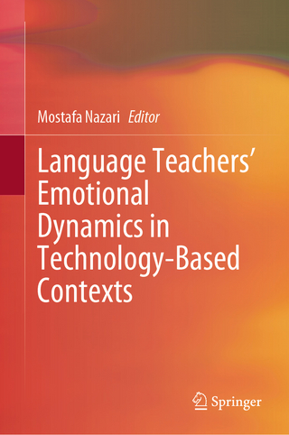 Language Teachers’ Emotional Dynamics in Technology-Based Contexts