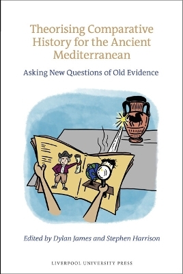 Theorising Comparative History for the Ancient Mediterranean
