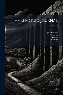 The Electric Journal - Charles Felton Scott, Westinghouse Club, Electric Club
