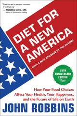 Diet for a New America 25th Anniversary Edition - John Robbins