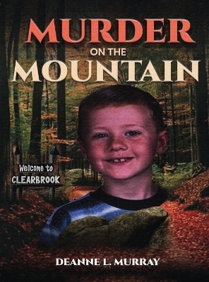 Murder On The Mountain - Deanne L Murray