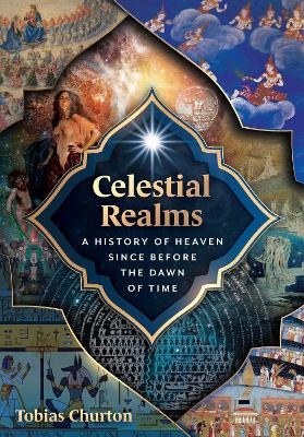 Celestial Realms - Tobias Churton