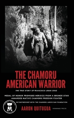 The Chamoru American Warrior